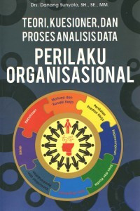 Image of Teori Kuesioner dan Proses Analisis Data Perilaku Organisasional