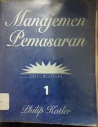 Manajemen Pemasaran Jilid 1 Edisi Milenium