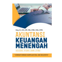 Akuntansi Keuangan Menengah sesuai PSAK Dan IFRS 