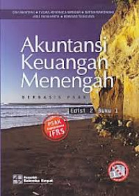 Akuntansi Keuangan Mengah berbasis PSAK edisi 2 buku 1