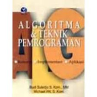 Algoritma dan Teknik Pemrograman konsep implementasi aplikasi