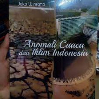 Anomali Cuaca Dan Iklim Indonesia