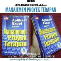 Aplikasi Excel dalam Manajemen Proyek Terapan