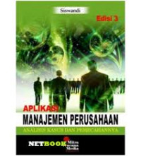 Aplikasi manajemen perusahaan analisis kasus dan pemecahannya