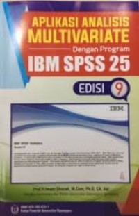 Aplikasi Multivariate dengan IBM SPSS 25