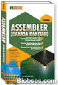 Assembler ( Bahasa Rakitan ) menguasai prinsip - prinsip pemrograman bahasa rakitan pada komputer dengan emu 8086 penuntuan memahami operasi kerja kom