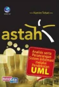 Astah Analisis Serta {erancangan Sistem Informasi Melalui Pendekatan UML