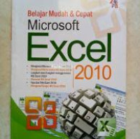 Image of Belajar Mudah dan Cepat Microsoft Excel 2010