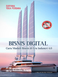 Bisnis Digital: Cara Mudah Bisnis di Era Industri 4.0