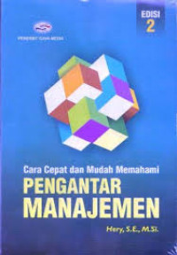 Cara cepat dan Mudah Memahami Pengantar Manajemen