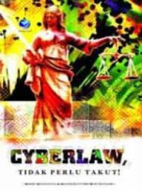 Image of Cyberlaw tidak perlu takut