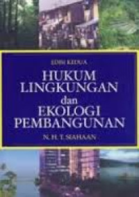 Hukum Lingkungan dan Ekologi Pembangunan edisi ke 2