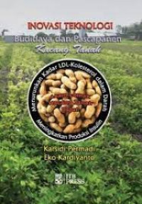 Image of Inovasi Teknologi Budidaya Dan Pascapanen Kacang Tanah