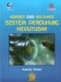 Image of Konsep dan Aplikasi sistem Pendukung keputusan