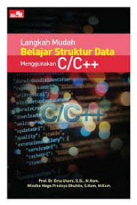 Langkah mudah belajar struktur data menggunakan C/ C++