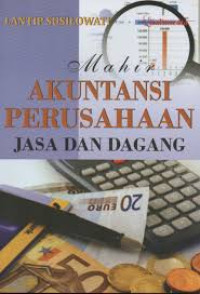 Image of Mahir Akuntansi Perusahaan Jasa dan Dagang