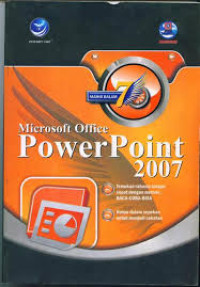 Mahir Dalam 7 Hari Microsoft Office PowerPoint 2007