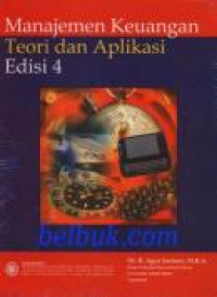 Image of Manajemen Keuangan Teori dan Aplikasi Edisi 4