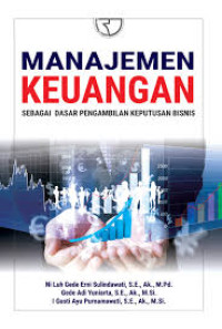 Manajemen Keuangan Sebagai dasar Pengambilan kepustusan bisnis