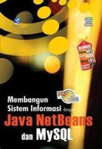 Membangun Sistem Informasi dengan Java NetBeans dan My SQl