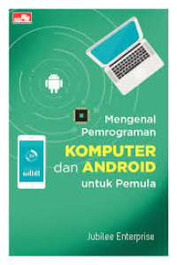 Mengenal Pemrograman Komputer dan Android untuk pemula