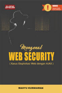 Image of Mengenal Web Scurity ( Kasus Wksploitasi Web Dengan AJAX )