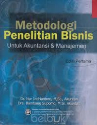 Metodologi Penelitian Bisnis untuk Akuntansi & Manajemen