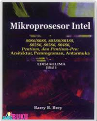 Image of Mikroprosesor Intel edisi kelima jilid 1 edisi ke 5