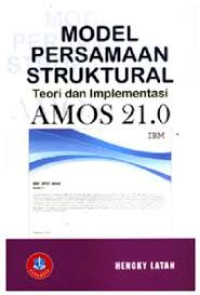 Image of Model Persamaan Struktural teori dan implementasi AMOS 21.0