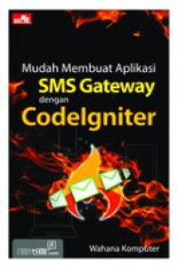 Mudah Membuat Aplikasi SMS Gateway dengan Codelgniter