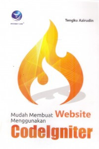 Image of Mudah Membuat  Website Menggunakan Codelgniter