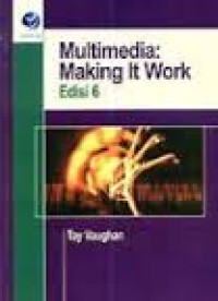 Image of Multimedia Making It Work Edisi 6