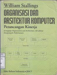Image of organisasi dan Arsitektur komputer perancangan kinerja edisi bahasa indonesia jilid 2