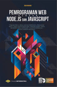 Pemrograman Dengan Node.JS Dan Java Script pemrograman node js bahasa java script (ecmascript 6) bekerja dengan node js node js untuk pemrograman web pembuatan template node js dan maria Db nodejs dan mongo DB session dan otenikasi user express ( Framework untuk node js)