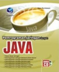 Pemrograman Jaringan dengan Java dasar - dasar jaringan berbasis cliner server,protokol , mail , IPv6 , TLS/SSL, Proxy