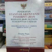 Image of Penerapan Standar Akuntansi pemerintahan berbasis akrual pada pemerintah Daerah