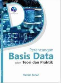Image of Perancangan Basis Data Dalam Teori Dan Praktik