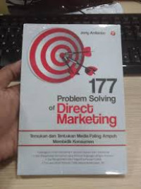 Problem Solving of Direct Marketing temukan dan tentukan media paling ampuh membidik konsumen