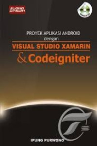 Image of Proyek Aplikasi Android Dengan Visual Studio Xamarin & Codeigniter
