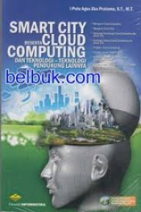 Samart City Cloud beserta Computing dan teknologi - teknologi pendukung lainnya