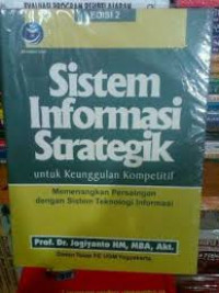 Image of sistem informasi strategik untuk keunggulan kompetitif memenangkan persaingan dengan sistem teknologi informasi