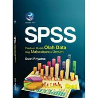 Image of SPSS Panduan Mudah Olah Data Bagi Mahasiswa Dan Umum