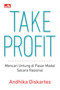 Image of Take Profit Mencari Untung di pasar modal secara Rasional