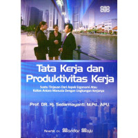 Image of Tata Kerja dan Produktivitas Kerja