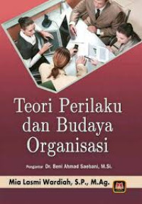 Teori Perilaku Dan Kebudayaan Organisasi