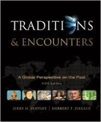 Traditions & ecounters Volume B from 1000 to 1800 A global perspective on the past fith edition