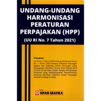 Buku Undang Undang Harmonisasi Peraturan Perpajakan ( HPP ) UU RI No. 7 Tahun 2021 | Penerbit Sinar Grafika | Bumi Aksara | Buku Undang Undang | Buku Hukum | Buku Pidana | Buku Politik