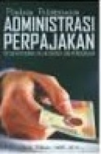 Panduan Pelaksanaan administrasi Perpajakan