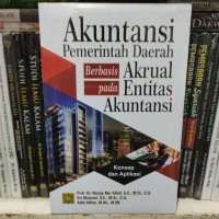 Akuntansi pemerintahan daerah berbasis pada akutual entitas Akuntansi