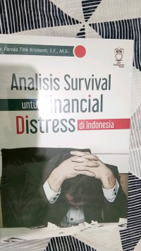 Image of Analisa Survai untuk Financial Distress Di Indonesia